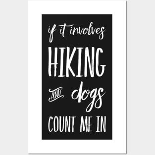 If it involves hiking and dogs count me in Posters and Art